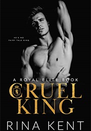 Cruel King (Rina Kent)
