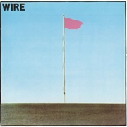 Pink Flag (Wire, 1977)
