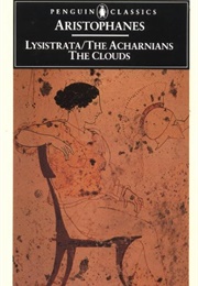 Lysistrata/The Archarnians/The Clouds (Aristophanes (Tr Sommerstein))