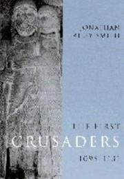 The First Crusaders (Jonathan Riley-Smith)