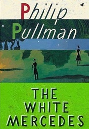 The White Mercedes (Philip Pullman)