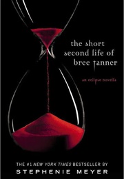 The Short Second Life of Bree Tanner (Stephenie Meyer)