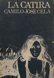 La Catira (Camilo José Cela)