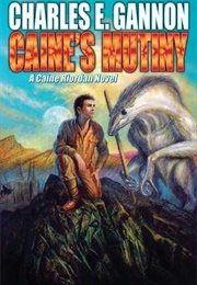 Caine's Mutiny (Charles E. Gannon)