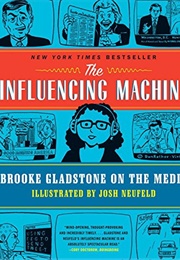 The Influencing Machine (Brooke Gladstone)