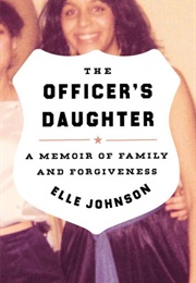 The Officer's Daughter (Elle Johnson)