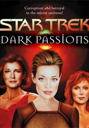 Star Trek Dark Passions Book 2 (Susan Wright)