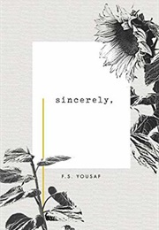 Sincerely, (F.S. Yousaf)