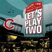 Let's Play Two (Pearl Jam, 2017)