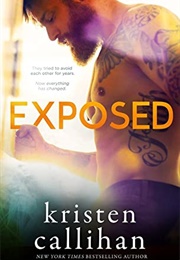 Exposed (Kristen Callihan)