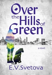 Over the Hills of Green (E.V. Svetova)
