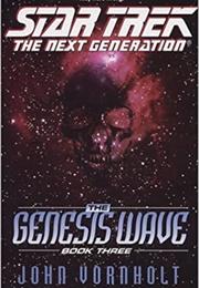 The Genesis Wave: Book 3 of 3 (John Vornholt)