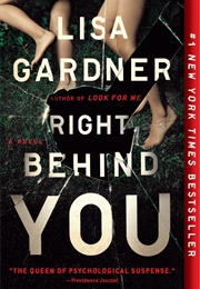 Right Behind You (Lisa Gardner)
