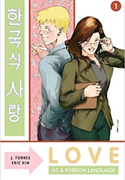 Love as a Foreign Language (J. Torres and Eric Kim)
