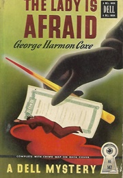 The Lady Is Afraid (George Harmon Coxe)