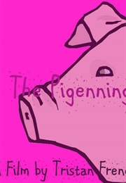 The Pigenning (2016)