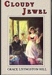 Cloudy Jewel (Hill, Grace Livingston)