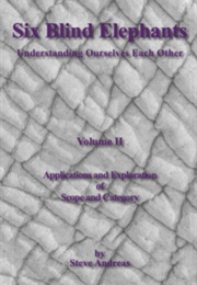 Six Blind Elephants: Vol. II (Steve Andreas)