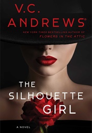 The Silhouette Girl (V.C. Andrews)