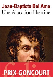 Une Éducation Libertine (Jean-Baptiste Del Amo)