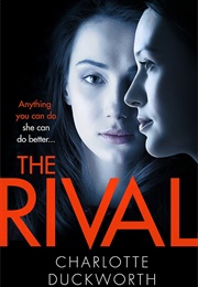 The Rival (Charlotte Duckworth)