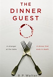 The Dinner Guest (B.P. Walter)