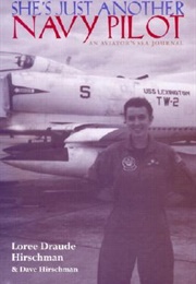 She's Just Another Navy Pilot (Loree Draude Hirschman)