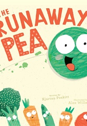 The Runaway Pea (Kjartan Poskitt)
