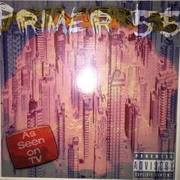 Primer 55 - As Seen on T.V.
