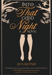 Into That Good Night (Lev Keltner)