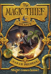 Home (Magic Thief #4) (Sarah Prineas)