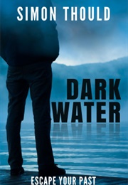 Dark Water (Simon Thould)