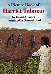 A Picture Book of Harriet Tubman (Adler)