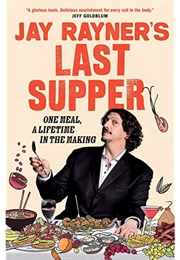 Jay Rayner's Last Meal (Jay Rayner)