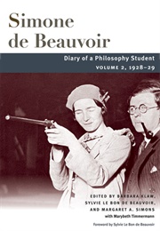 Diary of a Philosophy Student: Volume 2, 1928-29 (Simone De Beauvoir)