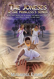 The Joneses & the Princess's Seneb (Malayna Evans)
