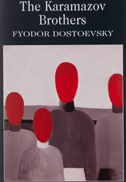 The Brothers Karamazov (Fyodor Dostoevsky)