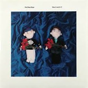Was It Worth It? - Pet Shop Boys