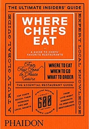 Where Chefs Eat (Joe Warwick)