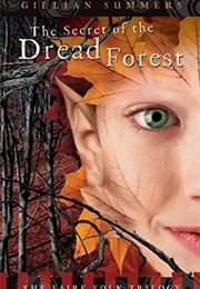 Secret of Dread Forest (Gillian Summers)