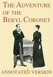 The Adventure of the Beryl Coronet (Arthur Conan Doyle)