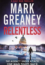 Relentless (Mark Greaney)