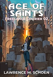Ace of Saints (Lawrence M. Schoen)