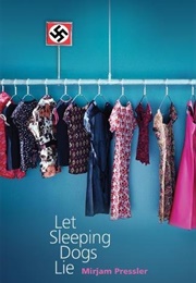 Let Sleeping Dogs Lie (Mirjam Pressler)