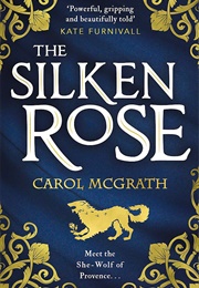 The Silken Rose (Carol McGrath)