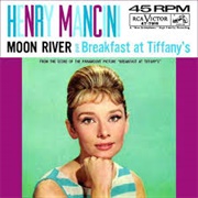 Moon River - Henry Mancini
