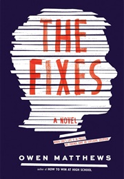 The Fixes (Owen Matthews)
