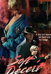 Soft Deceit (1994)