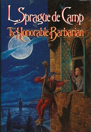 The Honorable Barbarian (L. Sprague De Camp)