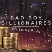 Bad Boy Billionaire's India